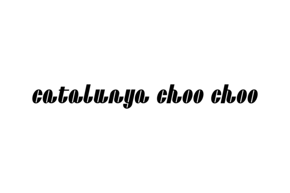 Catalunya Choo Choo: The Serif Font for Bold Campaigns